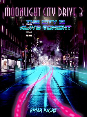 cover image of The City is Alive Tonight